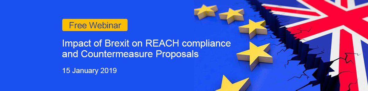Brexit,REACH,Impact,EU,Regulation compliance,Countermeasure proposal Brexit,REACH,Impact,EU,Regulation compliance,Countermeasure proposal