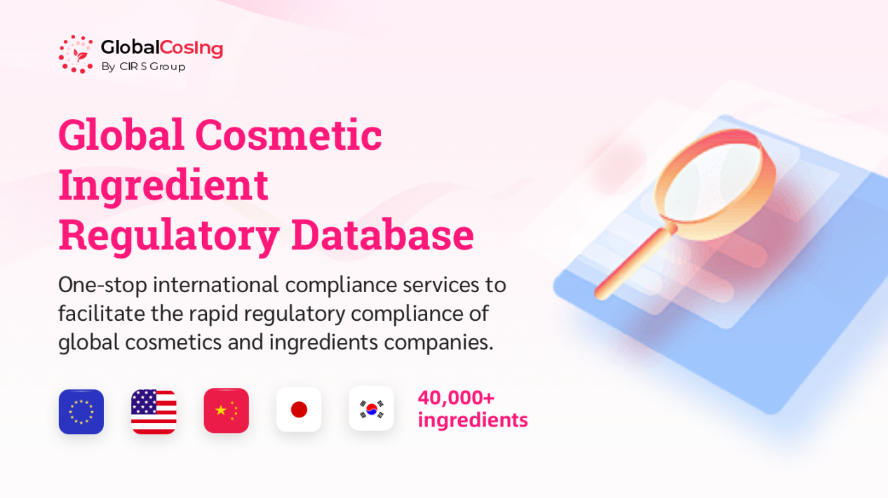 CIRS,GlobalCosIng,Cosmetic,Database,Compliance