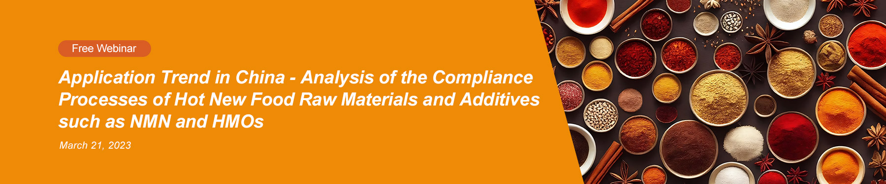 http://www.2247826.com/en/food/free-webinar-application-trend-in-china-analysis-of-the-compliance-processes-of-hot-new-food-raw-materials-and-additives-such-as-nmn-and-hmos